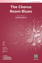The Chorus Room Blues SATB choral sheet music cover